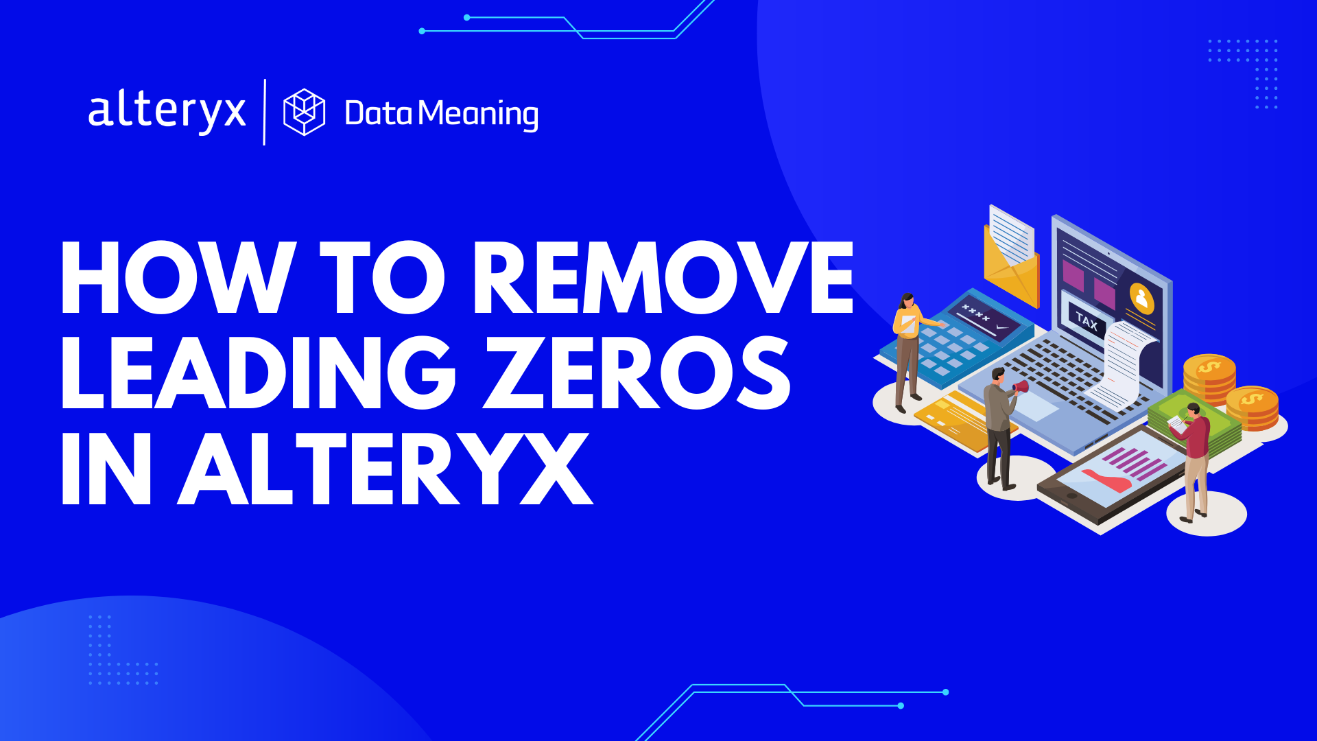 How to Remove Leading Zeros from a String Field in Alteryx